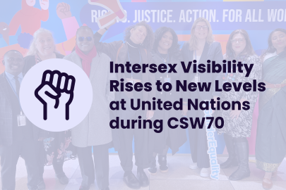 Intersex Visibility Rises to New Levels at United Nations in NY during CSW70